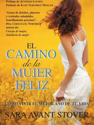 9788496851917_el-camino-de-la-mujer-feliz_front-1.webp El camino de la mujer feliz
