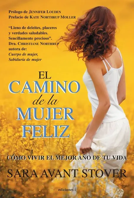 El camino de la mujer feliz