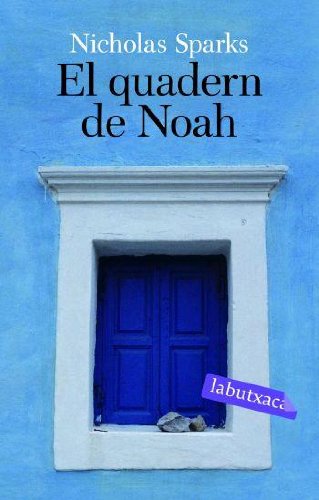 El quadern de noah (labutxaca) (catalan edition)