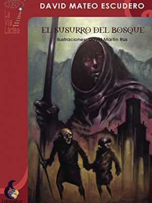 9788496870406_el-susurro-del-bosque-la-via-lactea-spanish-edition_front-1.jpg El susurro del bosque (la vía láctea) (spanish edition)