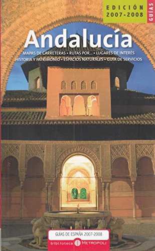 Andalucía. edición 2007-2008. guías