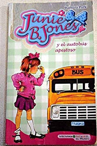 Junie b. jones y el autobús apestoso