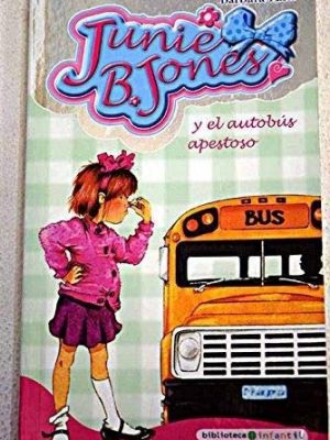 Junie b. jones y el autobús apestoso