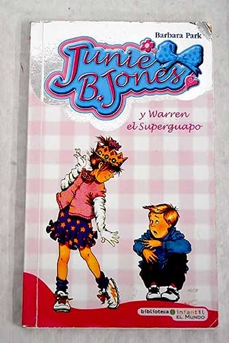 9788496878624_junie-b-jones-y-warren-el-superguapo_front-5.jpg Junie b. jones y warren el superguapo