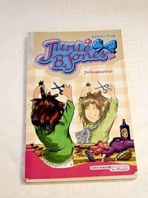 Junie b. jones peluquera