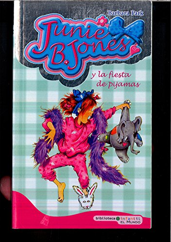 9788496878723_junie-b-jones-y-la-fiesta-de-pijamas_front-1.jpg Junie b. jones y la fiesta de pijamas