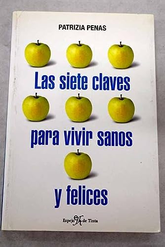 Las siete vidas para vivir sanos y felices
