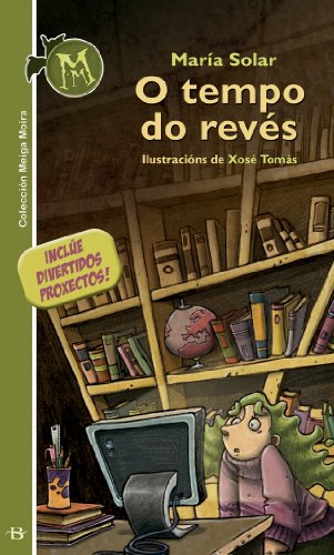 9788496893283_o-tempo-do-reves-infantil-xuvenil-galician-edition_front-1.jpg O tempo do revés (infantil-xuvenil) (galician edition)
