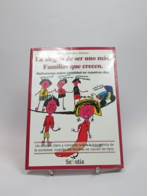 La alegría de ser uno más. familias que crecen