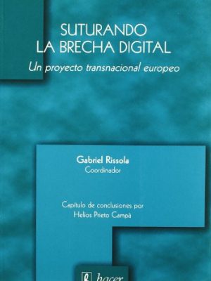 Suturando la brecha digital : un proyecto transnacional europeo