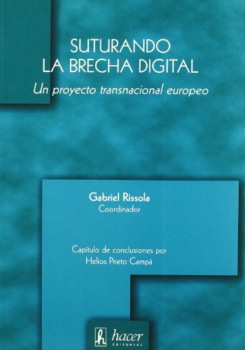 Suturando la brecha digital : un proyecto transnacional europeo