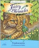 Tradescantia y la princesa de haiku (fairy chronicles (spanish)) (spanish edition)