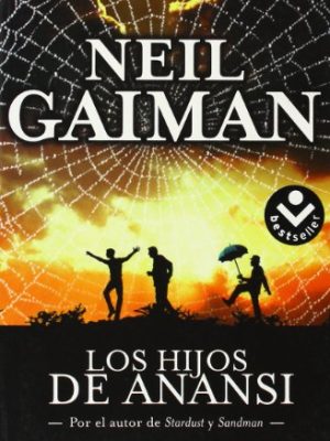Los hijos de anansi (spanish edition)
