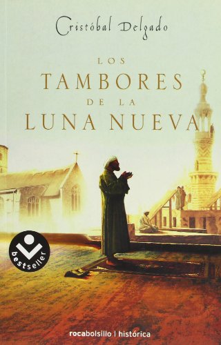 Los tambores de la luna nueva (spanish edition)