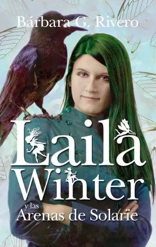 Laila winter y las arenas de solarïe (spanish edition)