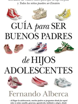 Guía para ser buenos padres de hijos adolescentes