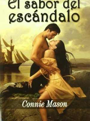 El sabor del escándalo (phoebe) (spanish edition)