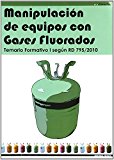 9788496960497_manipulacion-de-equipos-con-gases-fluorados_front-1.jpg Manipulación de equipos con gases fluorados