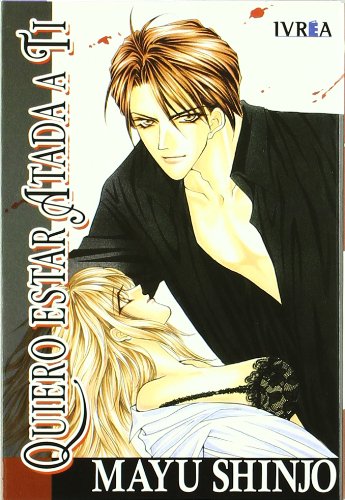 Quiero estar atada a ti/ a want to be attached to you (spanish edition)