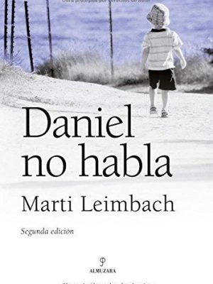 Daniel no habla (spanish edition)
