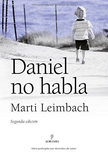 Daniel no habla (spanish edition)