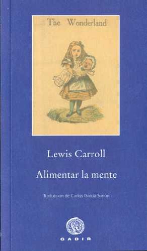Alimentar la mente (spanish edition)