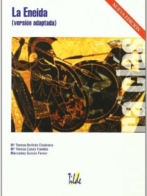La eneida (cultura clásica) (spanish edition)