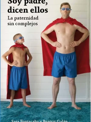 Soy padre, dicen ellos