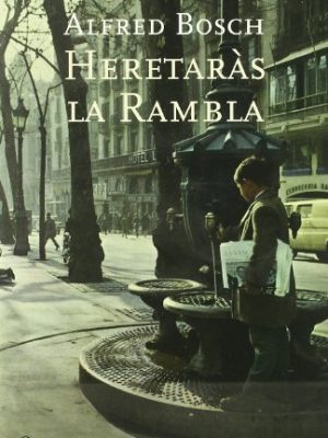 Heretaràs la rambla