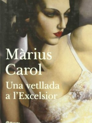 Una vetllada a l'excelsior (ramon llull) (catalan edition)