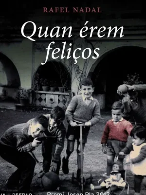 Quan érem feliços