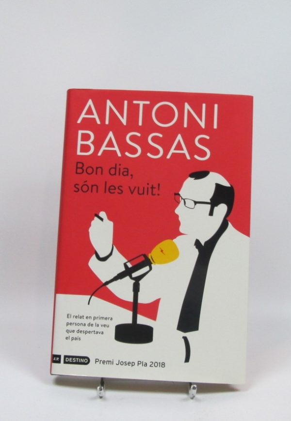 Bon dia, són les vuit