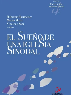 El sueño de una iglesia sinodal