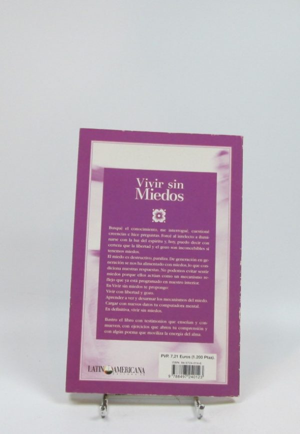 Vivir sin miedos: aprender a desarmar los mecanismos del miedo