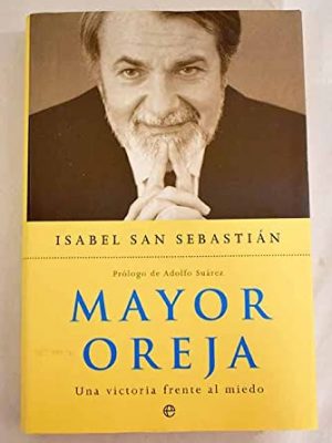 Mayor oreja : una victoria frente al miedo