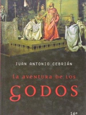 9788497340274_la-aventura-de-los-godos-the-adventures-of-the-goths-historia-divulgativa-spanish-edition_front-4.jpg La aventura de los godos/ the adventures of the goths (historia divulgativa) (spanish edition)