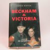 Beckham y victoria: biografía no autorizada