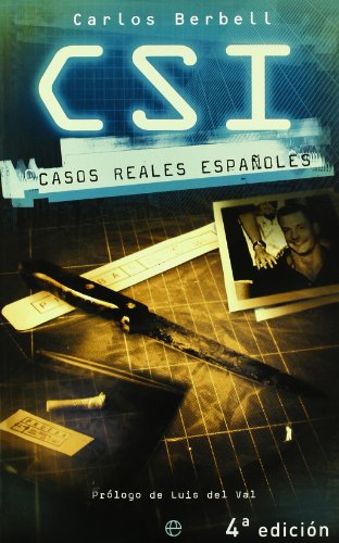 Csi casos reales espanoles/ csi real cases of spain (spanish edition)