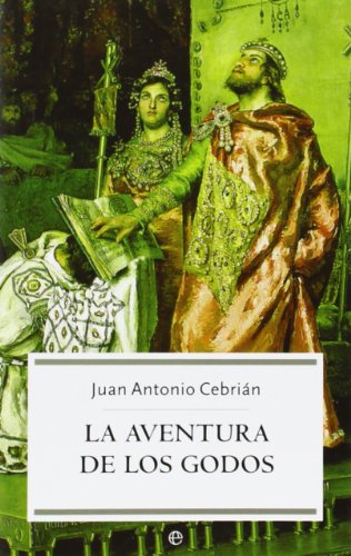 9788497341899_la-aventura-de-los-godos-spanish-edition_front-1.jpg La aventura de los godos (spanish edition)
