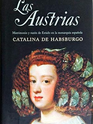 9788497342698_las-austrias_front-1.jpg Las austrias