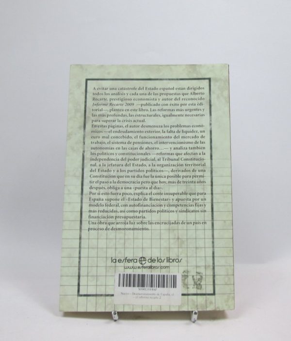 El desmoronamiento de españa. informe recarte 2 : la salida de la crisis y la política de reformas