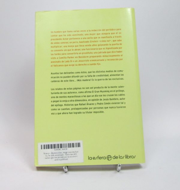 Buenos días, tengo una exclusiva: he sido asesinado