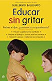 9788497346214_educar-sin-gritar-padres-e-hijos-convivencia-o-supervivencia-psicologia-y-salud-spanish-edit_front-1.jpg Educar sin gritar: padres e hijos : ¿convivencia o supervivencia? (psicología y salud) (spanish edition)