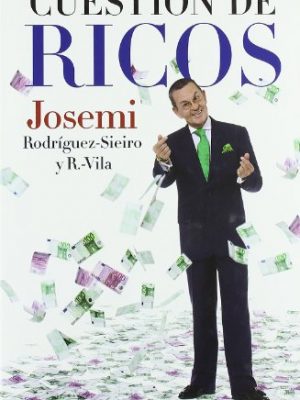 Cuestión de ricos