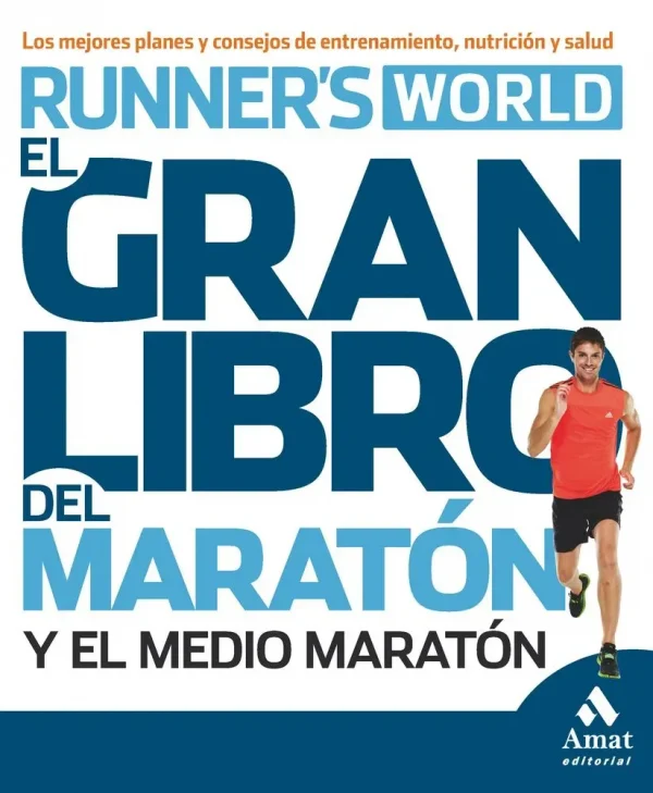 El gran libro del maratón y el medio maratón