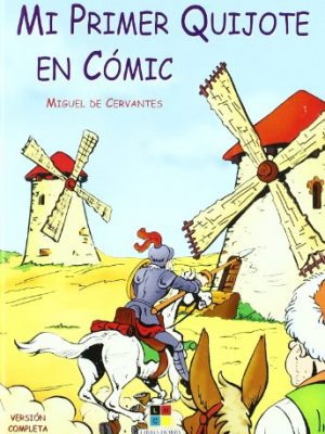 Mi primer quijote en comic (version completa para ninos)