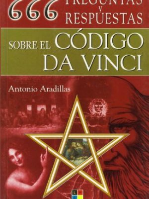 9788497364065_666-preguntas-y-respuestas-sobre-el-codigo-da-vinci-666-questions-answers-regarding-the-da-vinci-_front-1.jpg 666 preguntas y respuestas sobre el codigo da vinci/ 666 questions & answers regarding the da vinci code (english and spanish edition)