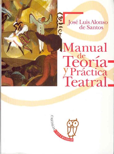 Manual de teoría y práctica teatral
