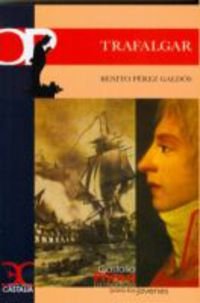 Trafalgar. episodios nacionales ilustrados