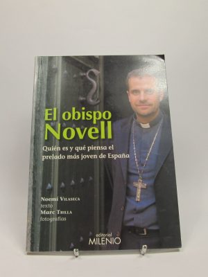 El obispo novell: quién es y qué piensa el prelado más joven de españa